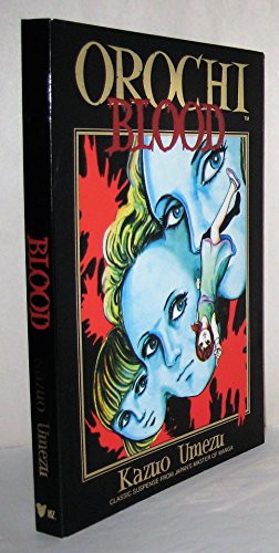 Orochi: Blood (9781569317877) by Kazuo Umezu