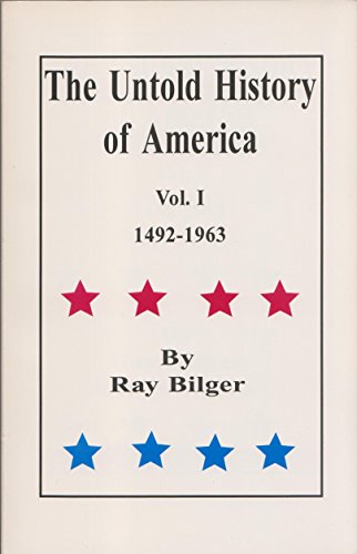 9781569351666: The Untold History of America, Vol. I