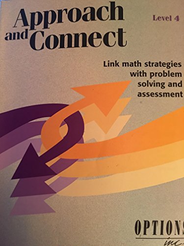 Beispielbild fr Approach and Connect (Link Math strategies wiht problem solving and assessment, Grade 4 Math) zum Verkauf von The Book Cellar, LLC