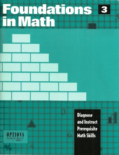Stock image for Foundations in Math 3: Diagnose and Instruct Prerequisite Math Skills for sale by ThriftBooks-Atlanta
