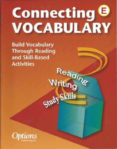 9781569368572: Connecting Vocabulary, Level E: Build Vocabulary Through Reading and Skill-Based Activities