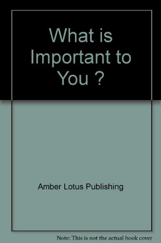 What Is Important to You (9781569370025) by NOT A BOOK