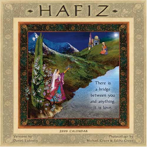 Hafiz 2008 Calendar (9781569379295) by Daniel Ladinsky; Hafiz