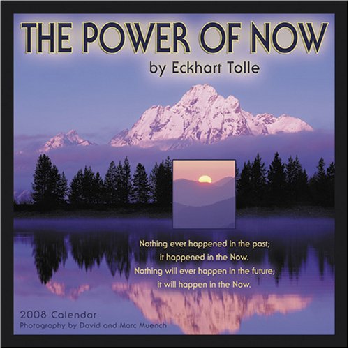 The Power of Now Calendar (9781569379486) by Eckhart Tolle