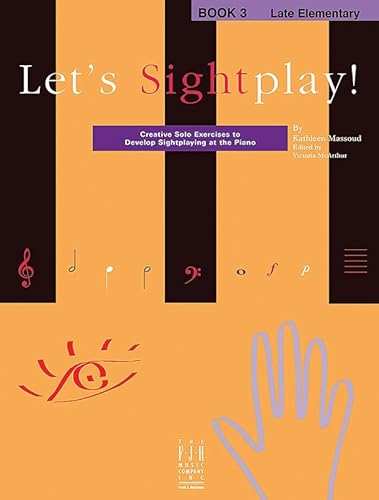 Beispielbild fr Let's Sight Play! Book Late Elementary (Creative Solo Exercises to develop Sightplaying at the piano) zum Verkauf von Wonder Book