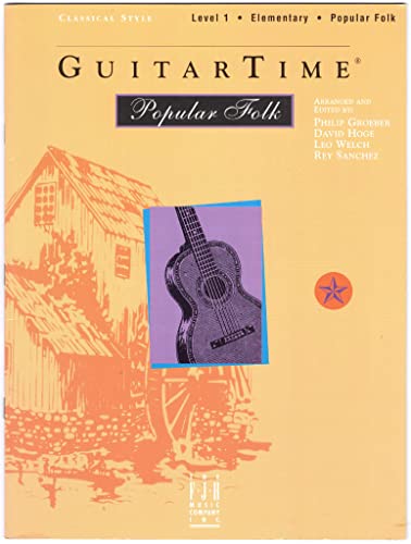 Stock image for GuitarTime Popular Folk, Level 1, Classical Style for sale by Once Upon A Time Books
