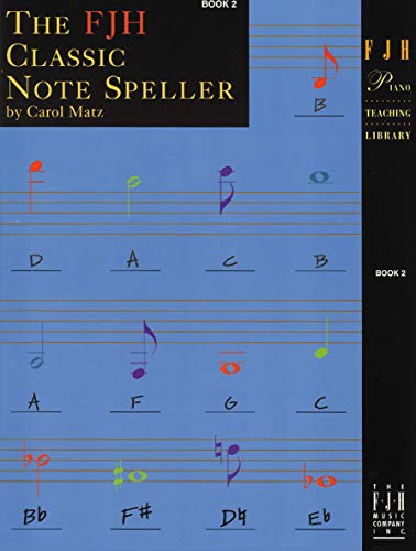 9781569391051: The FJH Classic Note Speller, Book 2 (The FJH Piano Teaching Library, 2)