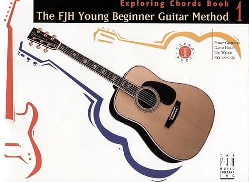 Stock image for FJH Young Beginner Guitar Method, Exploring Chords, Book 1 for sale by HPB-Diamond