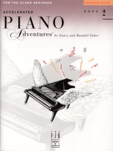 9781569391716: Faber Piano Adventures: Accelerated Piano Adventures for the Older Beginner - Lesson Book 2