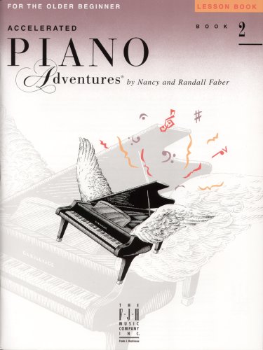 Stock image for Accelerated Piano Adventures Lesson Book 2: For the Older Beginner for sale by SecondSale