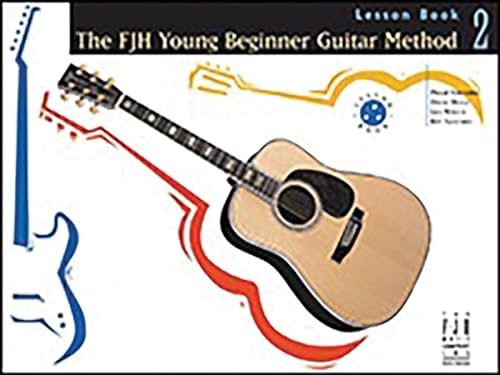 Beispielbild fr The FJH Young Beginner Guitar Method, Lesson Book 2 zum Verkauf von HPB-Diamond