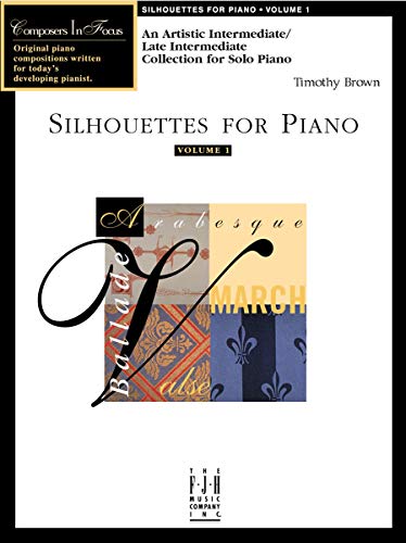 Silhouettes for Piano (Composers In Focus, 1) (9781569392119) by [???]