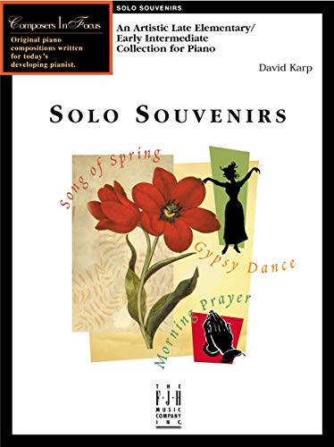 Beispielbild fr FJH1281 - Solo Souvenirs - Composers in Focus zum Verkauf von SecondSale