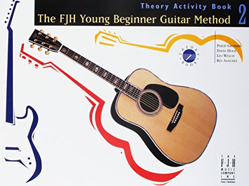 Stock image for FJH Young Beginner Guitar Method, Theory Activity Book 2 (Fjh Young Beginner Guitar Method, 2) for sale by Your Online Bookstore