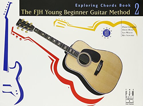 Beispielbild fr FJH Young Beginner Guitar Method Exploring Chords, Book 2 zum Verkauf von Orion Tech