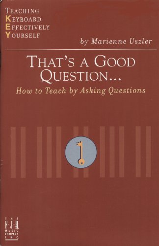 Beispielbild fr That's a Good Question. How to Teach by Asking Questions zum Verkauf von ThriftBooks-Atlanta