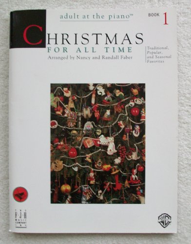 Christmas For All Time, Book 1 (9781569393239) by Nancy And Randall Faber