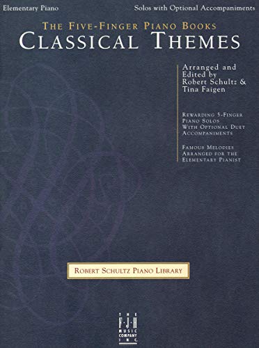 The Five-Finger Piano Books -- Classical Themes (9781569394366) by [???]