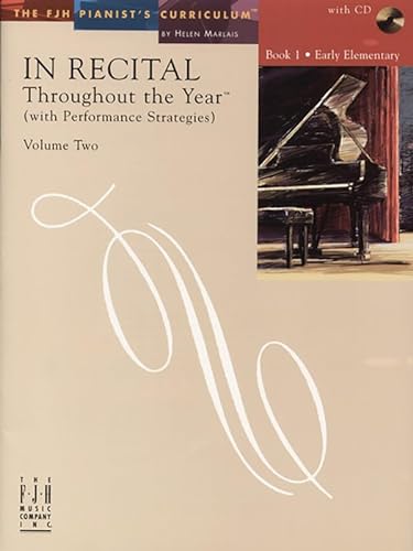 9781569394670: In Recital - Throughout the Year Volume 2- Book 1: With Performance Strategies (The Fjh Pianist's Curriculum)