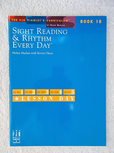 Beispielbild fr Sight Reading & Rhythm Every Day(R), Book 1B (The FJH Pianist's Curriculum, 1B) zum Verkauf von Jenson Books Inc