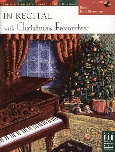 Stock image for In Recital(R) with Christmas Favorites, Book 1 (The FJH Pianist's Curriculum, 1) for sale by BooksRun