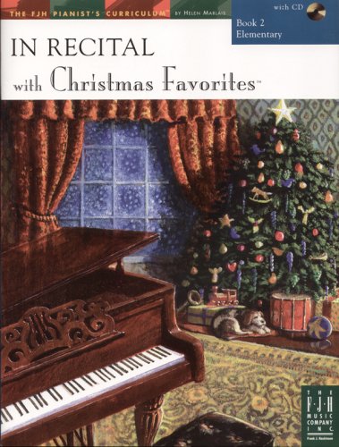 9781569394908: In Recital - Christmas Favorites: Book 2 (The Fjh Pianist's Curriculum)