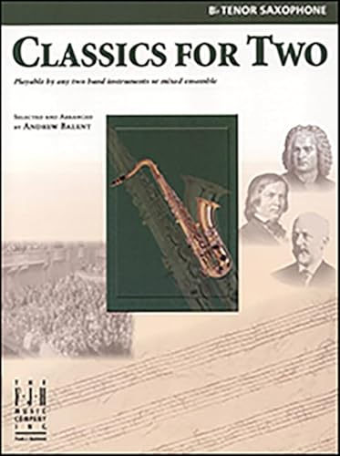 Stock image for Classics for Two, B-Flat Tenor Saxophone for sale by GreatBookPrices