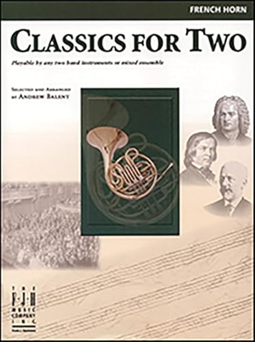 Beispielbild fr Classics for Two, French Horn zum Verkauf von GreatBookPrices