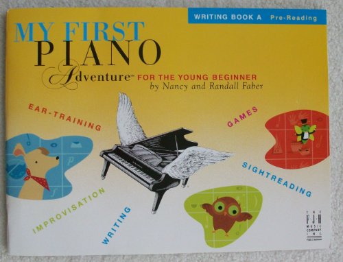 Imagen de archivo de My First Piano Adventure, Writing Book A a la venta por Gulf Coast Books