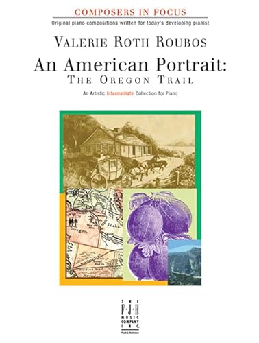 Stock image for An American Portrait -- The Oregon Trail (Composers In Focus) for sale by SecondSale