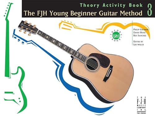 Imagen de archivo de The FJH Young Beginner Guitar Method, Theory Activity Book 3 a la venta por Save With Sam