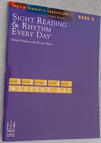 9781569396773: Sight Reading And Rhythm Every Day - Book 5 (The Fjh Pianist's Curriculum)