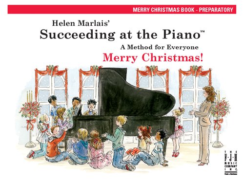 Imagen de archivo de Succeeding at the Piano, Merry Christmas Book - Preparatory a la venta por SecondSale