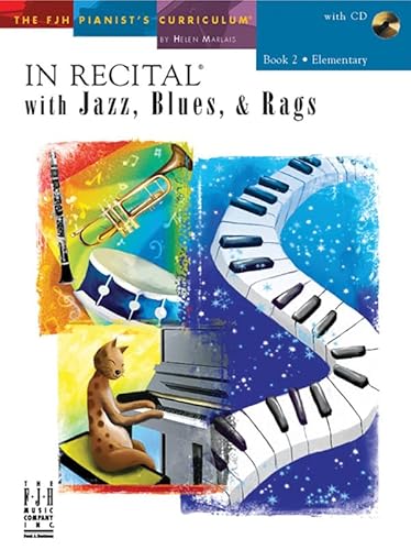Imagen de archivo de In Recital? with Jazz, Blues & Rags, Book 2 (Fjh Pianist's Curriculum, 2) a la venta por SecondSale