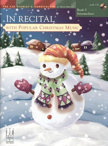 Stock image for In Recital� with Popular Christmas Music, Book 5 (Fjh Pianist's Curriculum, 5) for sale by Wonder Book
