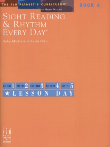 Stock image for Sight Reading & Rhythm Every Day (Fjh Pianist's Curriculum, 6) for sale by Half Price Books Inc.
