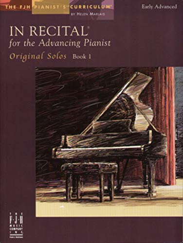 Stock image for FJH1788 - In Recital for the Advancing Pianist - Book 1 for sale by Ergodebooks