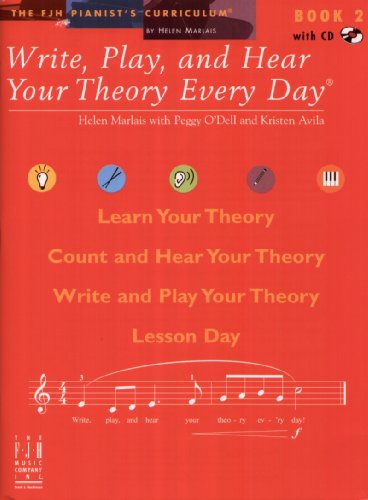 Imagen de archivo de Write, Play, and Hear Your Theory Every Day - Book 2 (Fjh Pianist's Curriculum, 2) a la venta por SecondSale