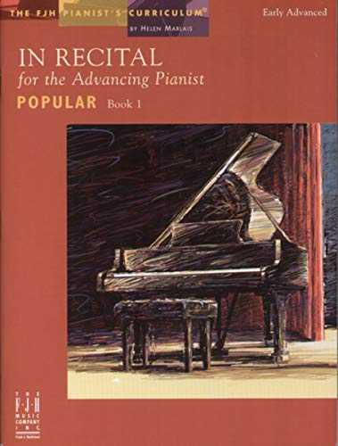 9781569397480: In Recital For The Advancing (Fjh Pianist's Curriculum, 1)