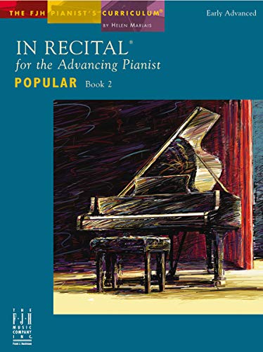 Stock image for In Recital for the Advancing Pianist, Popular for sale by GreatBookPrices