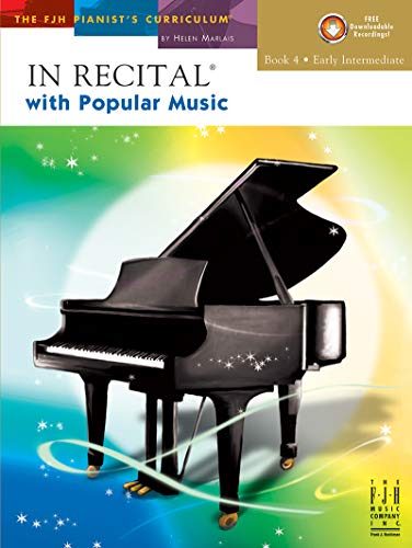 9781569397541: In Recital(R) with Popular Music, Book 4 (The FJH Pianist's Curriculum, 4)