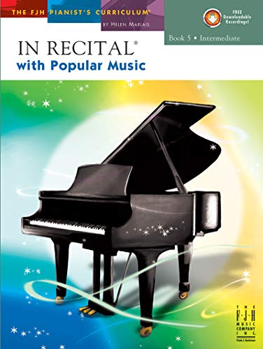 Beispielbild fr In Recital® with Popular Music, Book 5 (Fjh Pianist's Curriculum, 5) zum Verkauf von HPB-Ruby