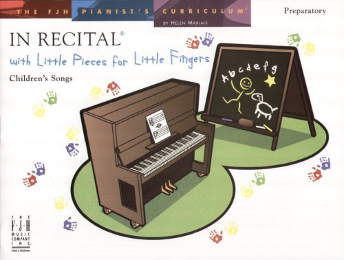Beispielbild fr In Recital with Little Pieces for Little Fingers: Childrens Songs zum Verkauf von medimops