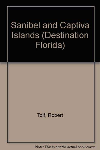 9781569430019: Sanibel and Captiva Islands (Destination Florida) [Idioma Ingls] (Destination Florida S.)