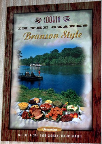 Imagen de archivo de Cookin' in the Ozarks Branson Style a la venta por Wonder Book