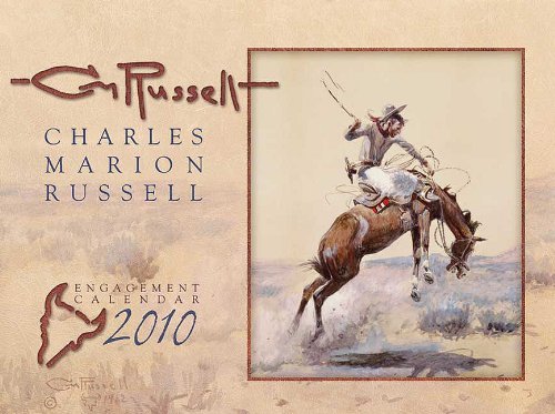 Charles Marion Russell 2010 Calendar (9781569443866) by Russell, Charles