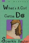 9781569470008: What's a Girl Gotta Do?