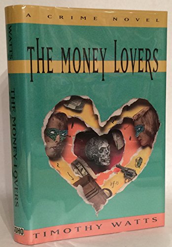 Imagen de archivo de The Money Lovers (SIGNED Plus SIGNED LETTER) a la venta por Daniel Montemarano