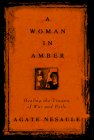 Stock image for A Woman in Amber : Healing the Trauma of War and Exile for sale by HPB Inc.