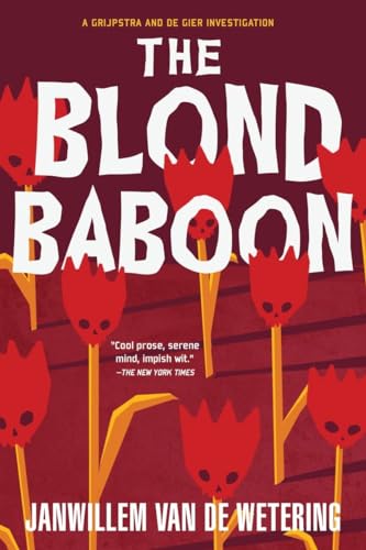 Imagen de archivo de The Blond Baboon: A Grijpstra and De Gier Mystery a la venta por Wonder Book